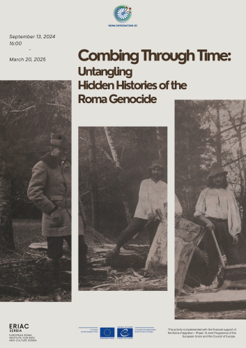 EXHIBITION: Combing Through Time: Disentangling the Hidden Histories of the Roma Genocide