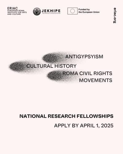 Call for Applications | National Research Fellowships on Antigypsyism, Roma Civil Rights Movements, and Cultural History