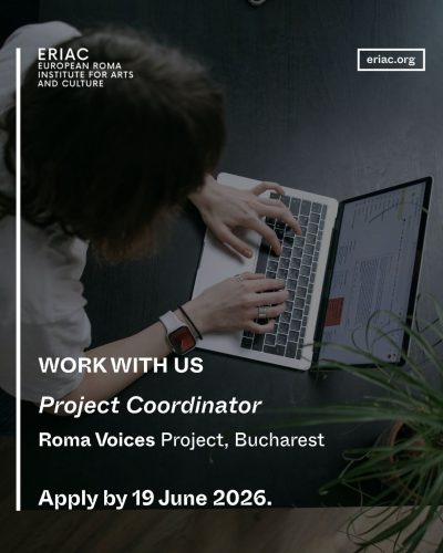 Open Call | Project Coordinator for “Roma Voices” in Bucharest, Romania